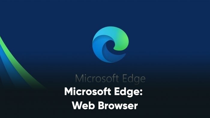 Microsoft Edge indir – Ne İşe Yarar ?